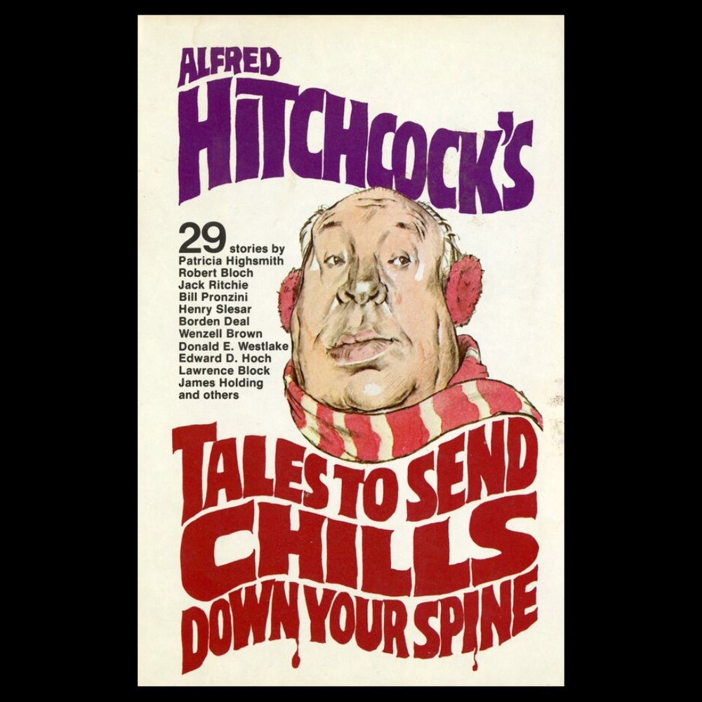 Alfred Hitchcock's Tales to Send Chills Down Your Spine 1979 Hardcover book